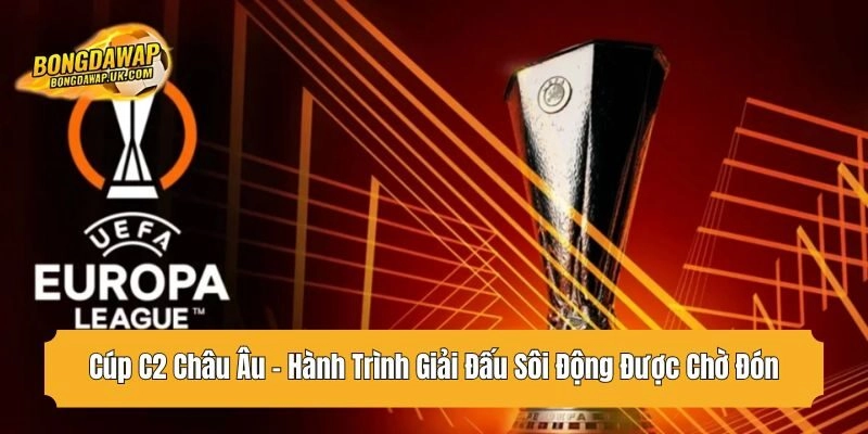 cúp c2 châu âu